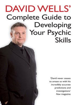 cover image of David Wells' Complete Guide to Developing Your Psychic Skills